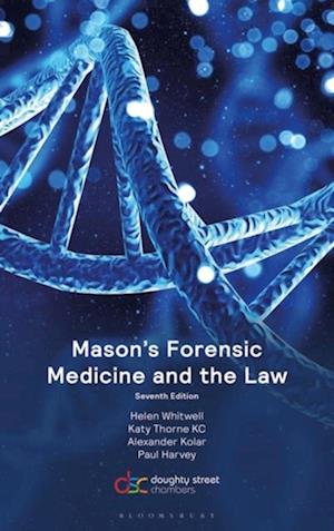 Mason s Forensic Medicine and the Law