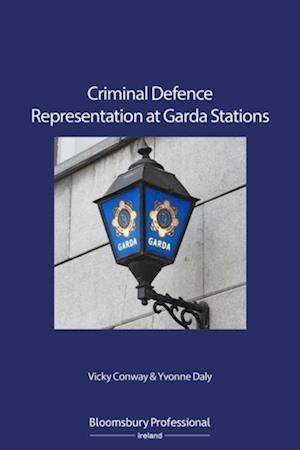 Criminal Defence Representation at Garda Stations