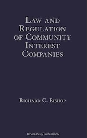Law and Regulation of Community Interest Companies