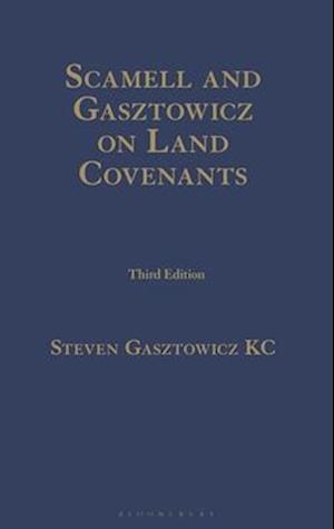 Scamell and Gasztowicz on Land Covenants