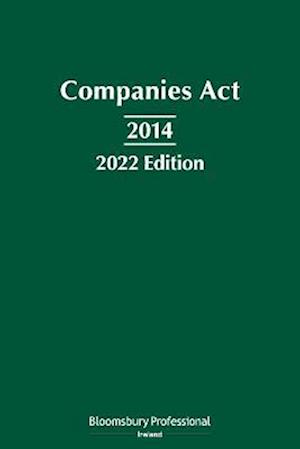Companies Act 2014: 2022 Edition