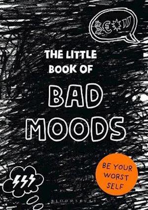 The Little Book of BAD MOODS