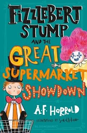 Fizzlebert Stump and the Great Supermarket Showdown