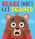 Bears Don't Get Scared