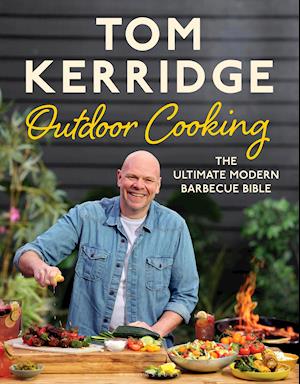 Tom Kerridge's Outdoor Cooking