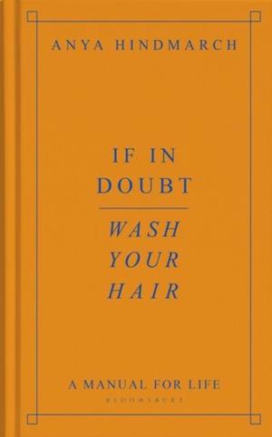 If In Doubt, Wash Your Hair