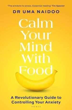 Calm Your Mind with Food