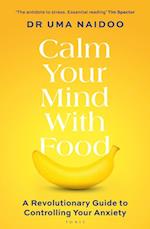 Calm Your Mind with Food