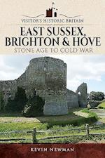 Visitors' Historic Britain: East Sussex, Brighton & Hove