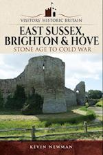 Visitors' Historic Britain: East Sussex, Brighton & Hove