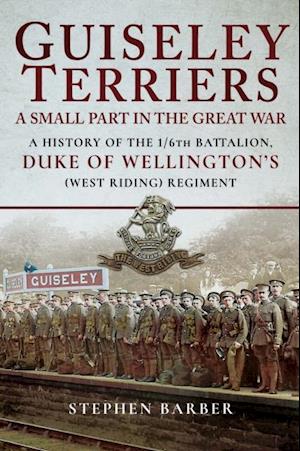 Guiseley Terriers: A Small Part in the Great War