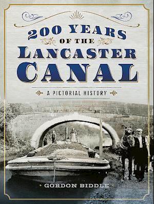 200 Years of the Lancaster Canal