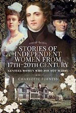 Stories of Independent Women from 17th-20th Century