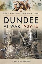Dundee at War 1939-45