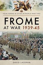 Frome at War 1939-45