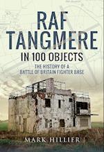 RAF Tangmere in 100 Objects