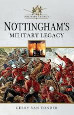 Nottingham's Military Legacy