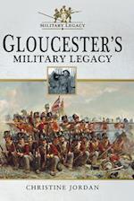 Gloucester's Military Legacy