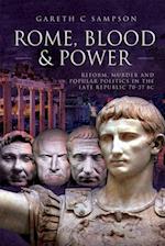 Rome, Blood & Power