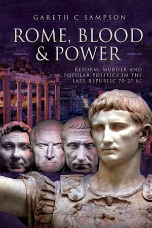 Rome, Blood & Power