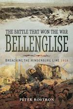 Battle That Won the War: Bellenglise