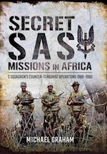 Secret SAS Missions in Africa