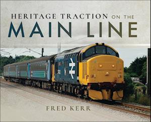 Heritage Traction on the Main Line