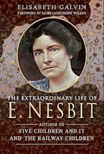 The Extraordinary Life of E Nesbit