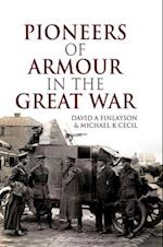 Pioneers of Armour in the Great War