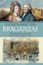 Entertaining the Braganzas