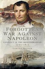 Forgotten War Against Napoleon