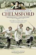 Struggle and Suffrage in Chelmsford