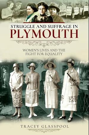 Struggle and Suffrage in Plymouth