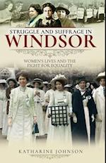 Struggle and Suffrage in Windsor
