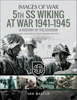 5th SS Wiking at War, 1941-1945