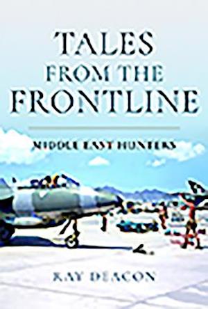 Tales from the Frontline - Middle East Hunters