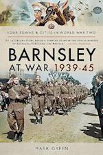 Barnsley at War 1939-45