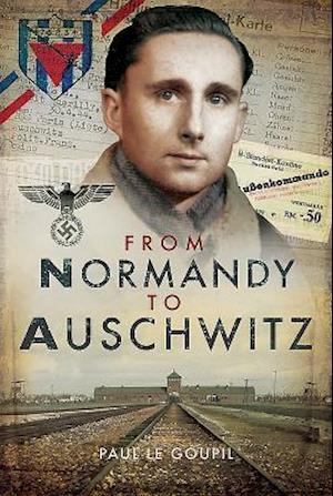 From Normandy to Auschwitz