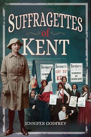 Suffragettes of Kent