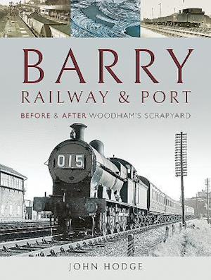 Barry, Its Railway and Port