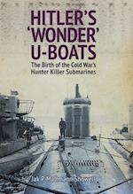 Hitler's 'Wonder' U-Boats