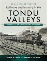 Railways and Industry in the Tondu Valleys
