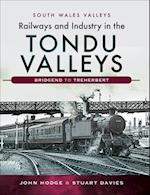 Railways and Industry in the Tondu Valleys