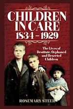 Children in Care, 1834-1929