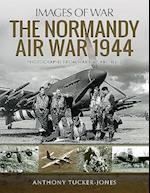 The Normandy Air War 1944