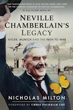 Neville Chamberlain's Legacy