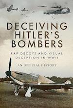 Deceiving Hitler's Bombers