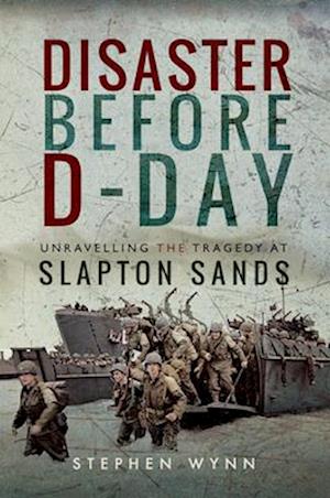 Disaster Before D-Day