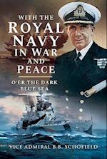 With the Royal Navy in War and Peace