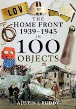 Home Front: 1939-1945 in 100 Objects